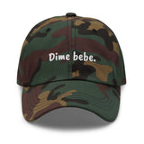 Dime Bebe Dad Hat